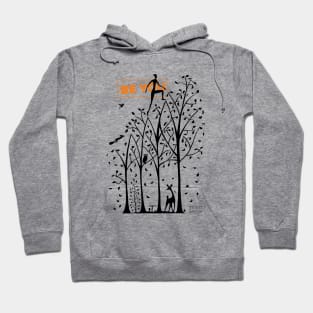 How to live - be you! Trees Hoodie